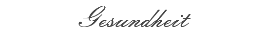 Gesundheit